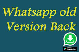 Because newer is not always bett Down Old Version For Whatsapp For Android Apk Download