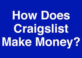 Check spelling or type a new query. How Does Craigslist Make Money It S Simple