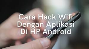 Cara hack wifi dari android. Cara Hack Wifi Dengan Aplikasi Di Hp Android Literacy Militer