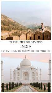 India Travel Tips Everything You Need To Know For Your First Time In India India Travel Travel Tips Best Places To Travel