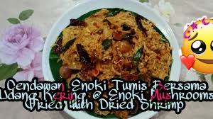 Resepi cendawan tumis cepat dan mudah. Cendawan Enoki Tumis Bersama Udang Kering Enoki Mushrooms Fried With Dried Shrimp English Youtube