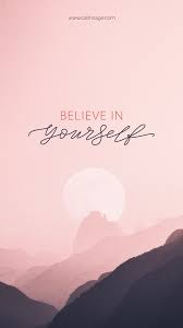 I hope you enjoy these phone wallpaper quotes and they help you have the i believe in me iphone wallpaper wallpaper inspirational thoughts. 24 Believe Wallpaper On Wallpapersafari