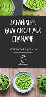 Japanische Guacamole Rezept Edamame Rezepte Edamame Lebensmittel Essen