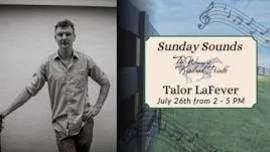 Sunday Sounds Featuring Taylor LaFever