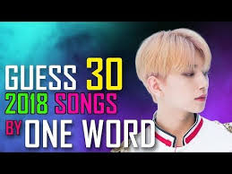 Kpop Game Can You Guess 30 2018 Songs By One Random Word Youtube