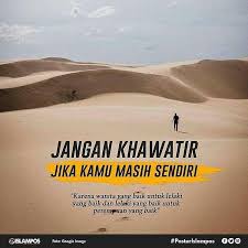 Besok adalah hari baru yang lebih baik. Kata Kata Wanita Baik Untuk Lelaki Baik