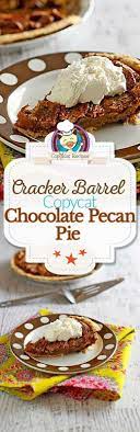 Cracker Barrel Chocolate Pecan Pie Copykat Recipes Recipe Cracker Barrel Recipes Chocolate Pecan Chocolate Pecan Pie
