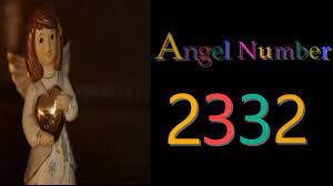 2332 Angel Number Meanings Symbolism Angel Number Meanings Number Meanings Dream Meanings