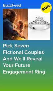 Pick Seven Fictional Couples And We Ll Reveal Your Future Engagement Ring Couples Quiz Couples Quizzes Quizzes For Kids