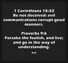 1 Corinthians 15 33 Proverbs 9 6 King James Kjv Spiritual Words Bible Quotes Words Of Wisdom