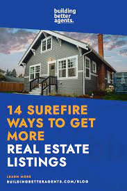 When you are determined to get more real estate listings, there are four areas you can focus on and dozens of ways to connect with potential home sellers. 14 Ways To Get More Real Estate Listings Building Better Agents