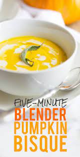 Blender Pumpkin Bisque Recipe Pumpkin Bisque Blender Soup Pumpkin Soup