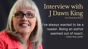INTERVIEW: J. Dawn King Began Writing Career After Suffering Two Strokes