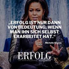 Gefallt 524 Mal 41 Kommentare Erfolg Magazin Erfolgmagazin Auf Instagram Erfolg Ist Nur Dann Von Bedeutung Wenn M Zitate Motivation Michelle Obama