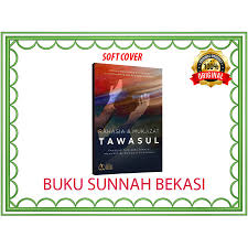 Sifatnya yang lebih tahan air dan api serta lebih ringan, membuat material ini diminati oleh banyak orang. Rahasia Dan Mukjizat Tawasul Tawassul Pustaka Imam Bonjol Shopee Indonesia