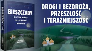 Bieszczady. Dla tych, którzy chcą je poznać naprawdę"