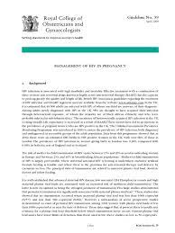 It is a diagnosis of exclusion in a pregnant woman presenting withheadache. Zidovudine Rcog Guideline On Hiv In Pregnancy Management Of Hiv Aids Hiv Aids