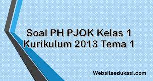 Soal ulangan harian kelas 3 tema 1 subtema 3 pertumbuhan hewan di atas terdiri dari soal pilihan ganda, soal jawaban singkat dan soal uraian. Soal Ph Pjok Kelas 1 Tema 1 Dan Jawaban Tahun 2021 2022