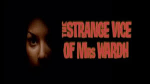 The Strange Vice of Mrs Wardh