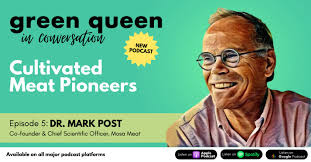 Green Queen in Conversation: Cultivated Meat Pioneers