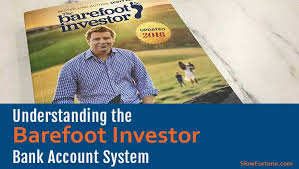 Barefoot investor is a down to earth investing website. Understanding The Barefoot Investor Bank Account System Slow Fortune Get Rich Slowly