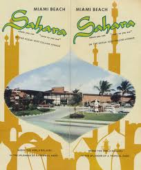 Sahara Miami Beach Where You Can Come As You Are Yep That S On The Brochure Motel Miami Beach Miami Beach Sunny Isles Beach Fl
