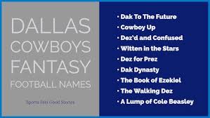 Dallas Cowboys Fantasy Football Names Nfl Cool And Best Fantasy Football Names Football Names Fantasy Football