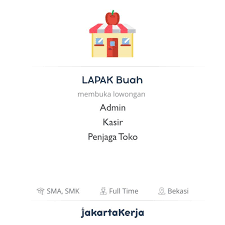 Temukan dan cari lowongan kerja terbaru di bulan mei 2021 yang sesuai pendidikan dan bidang kamu. Lowongan Kerja Admin Kasir Penjaga Toko Di Lapak Buah Jakartakerja