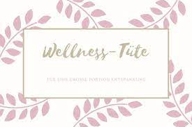 Bei mir kommt die wellness ganz edel aus der handtasche. Wellness In Der Tute Was Ist Eine Wellness Tute