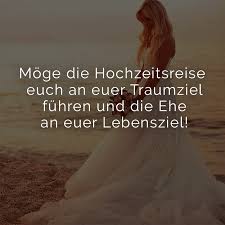 Finden sie passende sprüche zur hochzeit für individuelle hochzeitsglückwünsche. Gluckwunsche Zur Hochzeit Reise Ins Gluck
