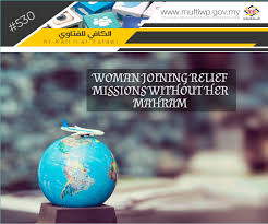 Ofertas de hoteles en wilayah persekutuan. Pejabat Mufti Wilayah Persekutuan Al Kafi 530 Woman Joining Relief Missions Without Her Mahram