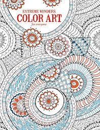Discover all our printable coloring pages for adults, to print or download for free ! Amazon Com Extreme Wonders Color Art For Everyone 24 Designs Featuring Geometric Paisley And Floral Patterns 0028906067637 Leisure Arts Books