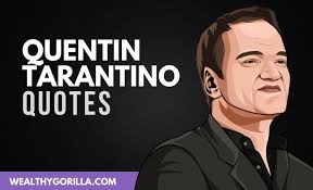 Jun 25, 2021 · quentin tarantino, the filmmaker known for movies like once upon a time in hollywood, pulp fiction and inglourious basterds, signed sher arar's foot in a tiktok that now has over 4.5 million views. 31 Highly Motivational Quentin Tarantino Quotes 2021 Wealthy Gorilla