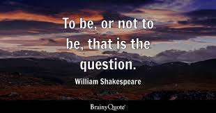 William Shakespeare - To be, or not to be, that is the...