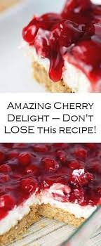 Amazing Cherry Delight Don T Lose Thiѕ Recipe Cake Yummy Recipe Cherry Delight Dessert Dessert Recipes Easy Desserts