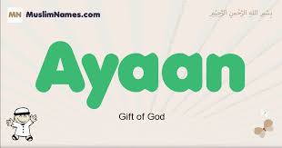 Ayaan Meaning Of The Muslim Baby Name Ayaan