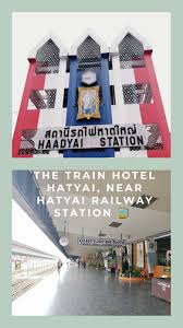 Turun2 hotel jer banyak street food. The Train Hotel Hatyai Thailand Dekat Nak Akses Keretapi Husniey Husain