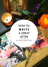 How To Write A Letter To A Friend The Fool Proof Formula Mail Art Mail Art Envelopes Snail Mail Inspiration