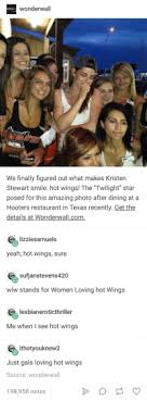 According to a source, kristen enjoyed the restaurant's famous chicken wings and beer and agreed to pose for. New Kristen Stewart Smile Memes Me When Memes Stewart Memes Loving Memes