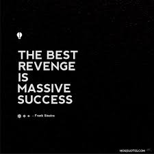 The Best Revenge Is Massive Success Wise Quotes Aesthetic Words Words Quotes