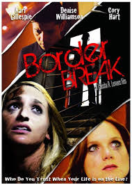 Border Break the Movie