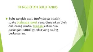 We did not find results for: Olahraga Bulu Tangkis Pengertian Bulutankis Bulu Tangkis Atau Badminton Adalah Suatu Olahraga Raket Yang Dimainkan Oleh Dua Orang Untuk Tunggal Atau Ppt Download