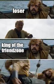 Your daily dose of fun! Game Of Thrones Meme On Twitter Friendzone Game Of Throne Lustig Game Of Thrones Meme