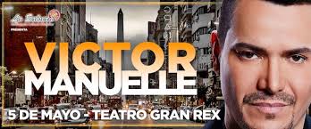 Victor Manuelle en Argentina 2018 (Gran Rex): Precios y entradas