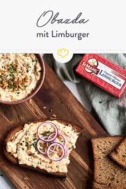 Obazda Mit Limburger Und Gerostetem Knoblauchbrot Rezept Lebensmittel Essen Kochen Und Backen Rezepte