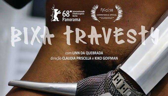 Resultado de imagem para cartaz do filme bixa travesty"