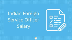 ifs salary 2019 check indian foreign service officer salary