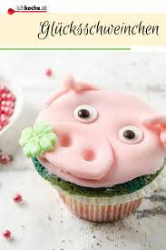 Glucksschweinchen Cupcakes Rezept Rezept Cupcakes Glucksbringer Backen Rezepte