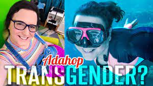 Is Adahop Trans? - YouTube