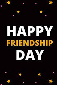 India celebrates friendship day on the first sunday of august which will be celebrated on august 1 this year. Happy Friendship Day Notebook Gift For The Best Friend Event Birthday National Friendship Day Gift This Funny Notebook Winter Ra House 9798667726807 Amazon Com Books